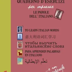 Quaderno d‘esercizi per imparare le parole dell‘italiano. Vol. 2 Esclusivo