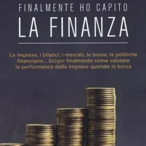 Offerta Limitata Finalmente ho capito la finanza