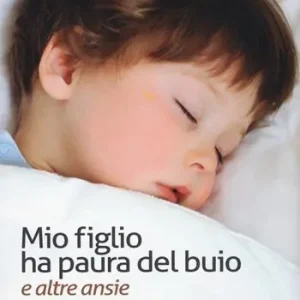 Pagamento Sicuro Mio figlio ha paura del buio (e altre ansie)