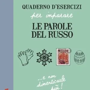 Vendita Finale Quaderno d‘esercizi per imparare le parole del russo. Vol. 3