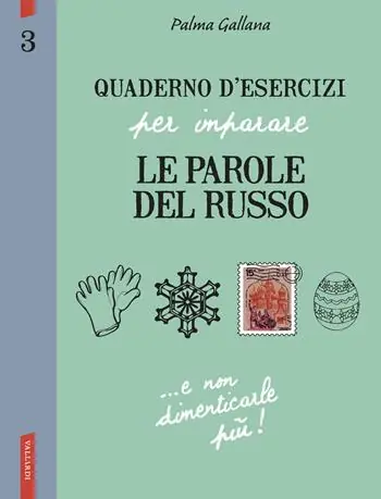 Vendita Finale Quaderno d‘esercizi per imparare le parole del russo. Vol. 3