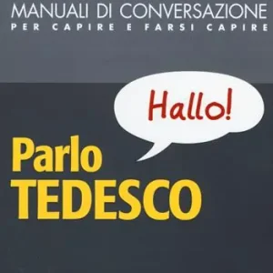 Miglior Prezzo Parlo tedesco. Manuale di conversazione con pronuncia figurata