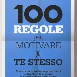 100 regole per motivare te stesso Offerta Del Giorno