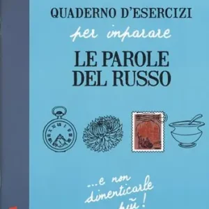 Quaderno d‘esercizi per imparare le parole del russo. Vol. 4 Di Tendenza