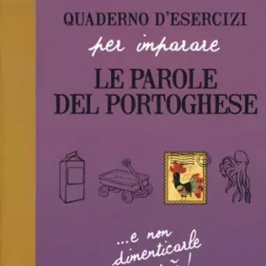 Prezzo Ridotto Quaderno d‘esercizi per imparare le parole del portoghese. Vol. 1