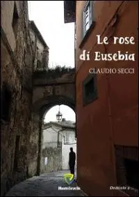 Popolare Le rose di Eusebia