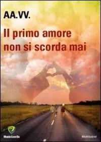 Il primo amore... non si scorda mai Promozione