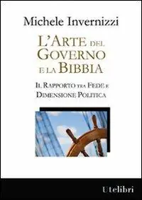 L‘arte del governo e la Bibbia Popolare