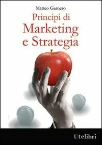Soddisfatti O Rimborsati Principi di marketing e strategia
