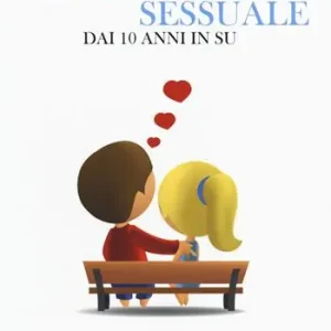 Educazione sessuale dai 10 anni in su. Ediz. illustrata Compra Adesso