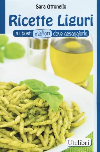 Ricette liguri e i posti migliori dove assaggiarle Offerta Limitata