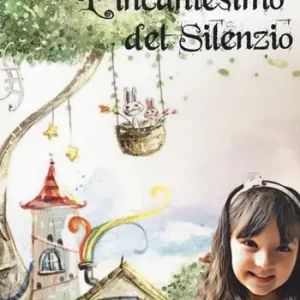 Compra Online L‘incantesimo del silenzio. Ediz. a colori
