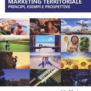 Marketing territoriale principi, esempi e prospettive Promozione
