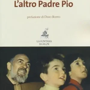 Occasione Da Pietrelcina. L‘altro padre Pio