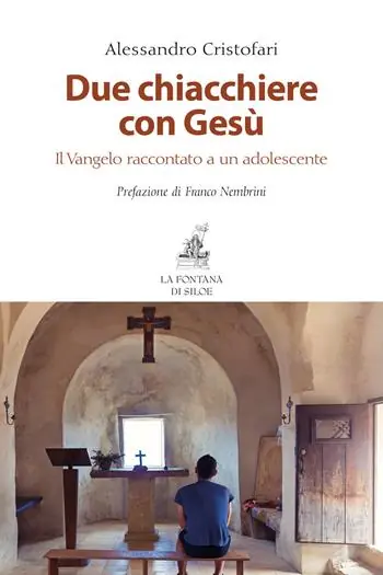 Due chiacchiere con Gesù. Il Vangelo raccontato a un adolescente Super Prezzo