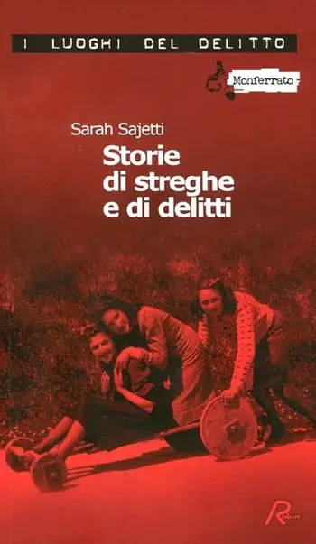 Ultimissimo Modello Storie di streghe e di delitti. Ediz. illustrata