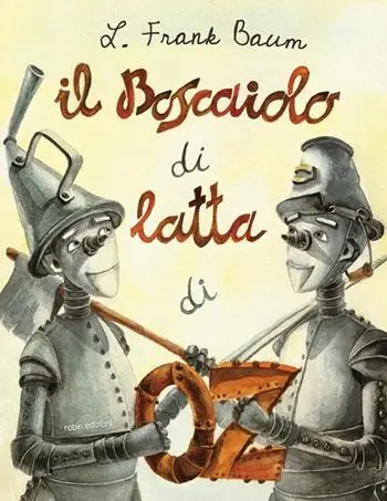 Prezzo Basso Il boscaiolo di latta di Oz