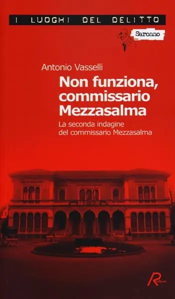 Offerta Limitata Non funziona, commissario Mezzasalma. La seconda indagine del commissario Mezzasalma. Le indagini del commissario Mezzasalma. Vol. 2