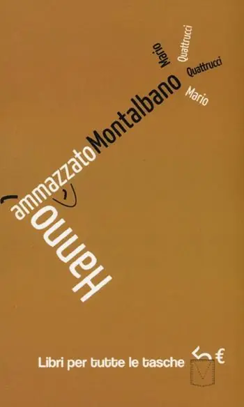 Ultime Pezzi Hanno ammazzato Montalbano