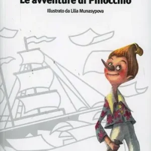 Le avventure di Pinocchio. Ediz. illustrata Scelto Dai Clienti
