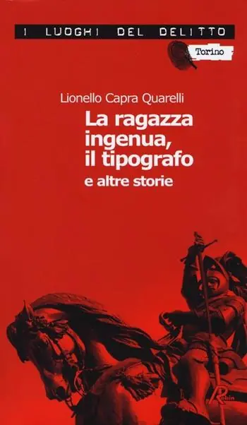 Esclusivo La ragazza ingenua, il tipografo e altre storie. I casi del commissario De Nicola. Vol. 1