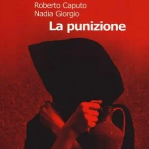 Soddisfatti O Rimborsati La punizione. Le inchieste del commissario Marco Ferrari. Vol. 2