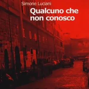 Soddisfatti O Rimborsati Qualcuno che non conosco. Le inchieste dell‘investigatore Stefano Mori. Vol. 1