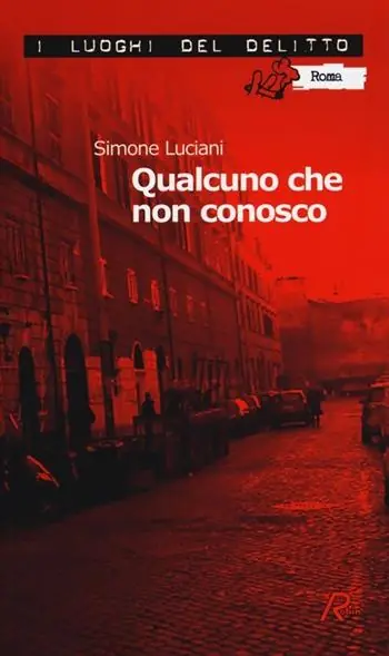 Soddisfatti O Rimborsati Qualcuno che non conosco. Le inchieste dell‘investigatore Stefano Mori. Vol. 1