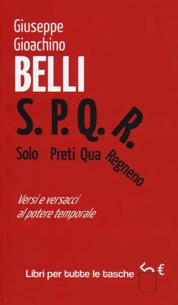 Pagamento Sicuro S.P.Q.R. Solo Preti Qua Regnano. Versi e versacci al potere temporale