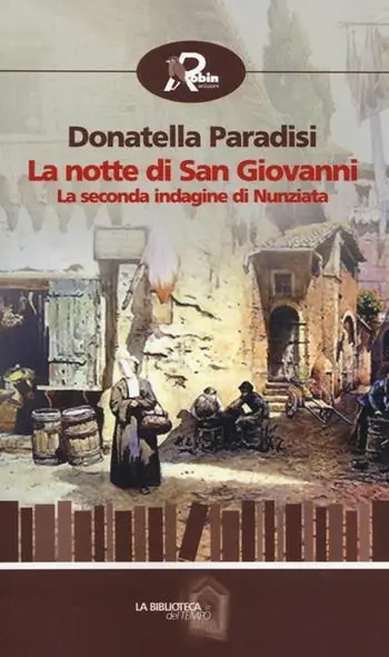 La notte di San Giovanni. La seconda indagine di Nunziata Pagamento Sicuro