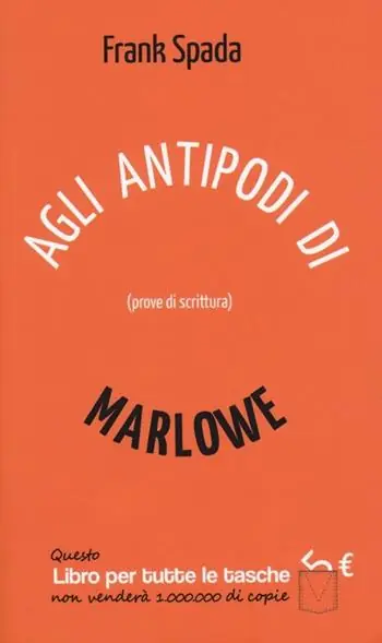 Prezzo Basso Agli antipodi di Marlowe. Prove di scrittura