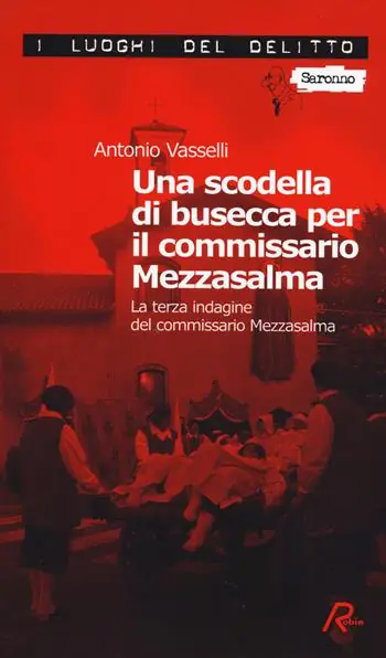 A Buon Prezzo Una scodella di busecca per il commissario Mezzasalma. Le indagini del commissario Mezzasalma. Vol. 3
