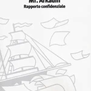 Mr. Arkadin. Rapporto confidenziale Occasione