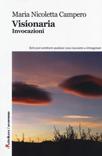 Occasione Imperdibile Visionaria. Invocazioni