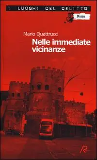 Nelle immediate vicinanze. Le inchieste del commissario Marè. Vol. 10 Compra Oggi Stesso