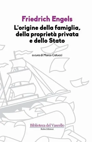 L‘origine della famiglia, della proprietà privata e dello Stato Novità