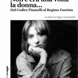 Nuova Collezione Non c‘era una volta la donna...