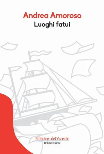 Luoghi fatui Must-Have