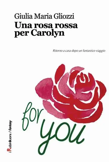 Saldi Una rosa rossa per Carolyn