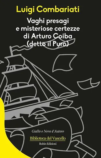 Popolare Vaghi presagi e misteriose certezze di Arturo Coiba