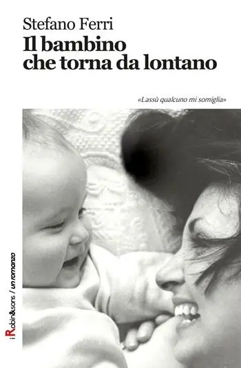 Il bambino che torna da lontano Subito Disponibile