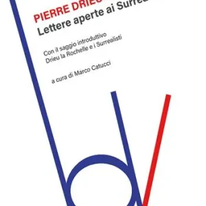 Prezzo Conveniente Lettere aperte ai surrealisti