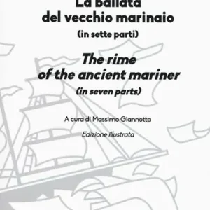 La ballata del vecchio marinaio. Testo inglese a fronte Esclusivo