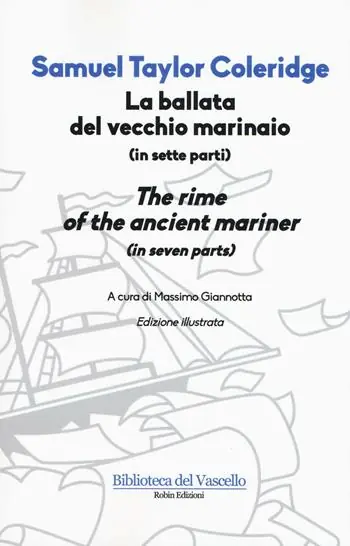 La ballata del vecchio marinaio. Testo inglese a fronte Esclusivo