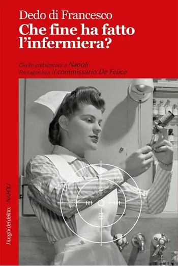 Non Perdere Che fine ha fatto l‘infermiera?