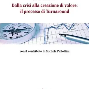 Dalla crisi alla creazione di valore il processo di turnaround Ordina Subito
