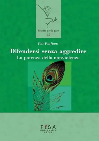 Difendersi senza aggredire. La potenza della nonviolenza Prezzo Scontato