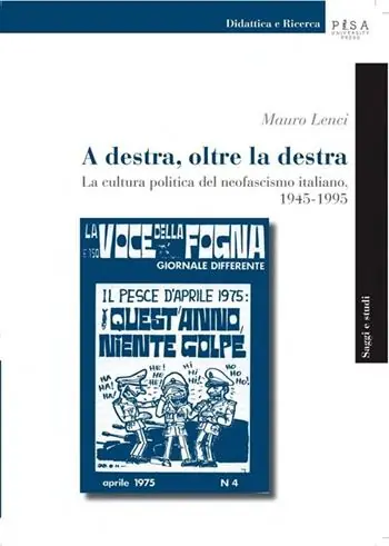 Prezzo Di Fabbrica A destra, oltre la destra. La cultura politica del neofascismo italiano, 1945-1995