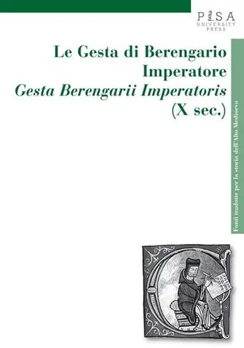 Scelto Dai Clienti Le gesta di Berengario imperatore. «Gesta Berengarii Imperatoris» (X sec.)