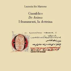 Ultima Occasione Giamblico. «De anima». I frammenti, la dottrina